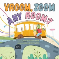 Enlarge image Cover: Vroom, Zoom Any Room? - Lawley Enterprises LLC