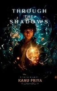 Enlarge image Cover: Through the Shadows - Notion Press