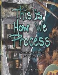 Enlarge image Cover: This Is How We Process - Bite the Paintbrush
