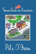 Cover: Somewhere in America - Impolitic Press
