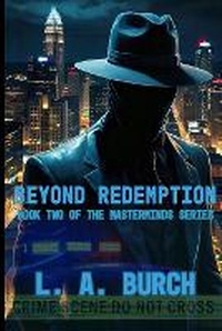 Enlarge image Cover: Beyond Redemption - L. A. Burch