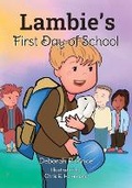 Cover: Lambie's First Day of School - Deborah R. Price