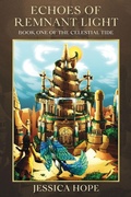 Cover: Echoes of Remnant Light - Jessica Bell