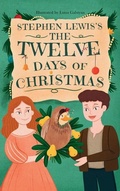 Cover: Stephen Lewis's The Twelve Days of Christmas - Just Us Studio, LLC