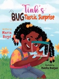 Cover: Tink's BUGTastic Surprise - Remarkably Made Publishing