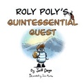 Cover: Roly Poly's Quintessential Quest - Worship City Ministries