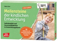 Abbildung von: Meilensteine der kindlichen Entwicklung. Individualität und Gesetzmäßigkeiten in Entwicklungsphasen bei 3- bis 6-Jährigen - Don Bosco Medien
