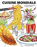 Cover: Cuisine Mondiale - Christoph Merian Verlag