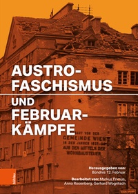 Abbildung von: Austrofaschismus und Februarkämpfe - Böhlau
