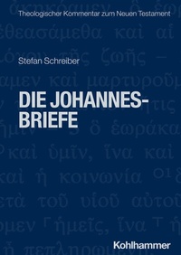 Abbildung von: Die Johannesbriefe - Kohlhammer