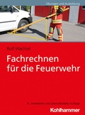 Cover: Fachrechnen f&uuml;r die Feuerwehr - Kohlhammer