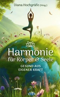 Cover: Harmonie f&uuml;r K&ouml;rper & Seele - Finde deine Balance auf allen Ebenen - tredition