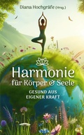 Cover: Harmonie f&uuml;r K&ouml;rper & Seele - Finde deine Balance auf allen Ebenen - tredition