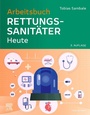 Cover: Arbeitsbuch Rettungssanitäter Heute - Urban & Fischer