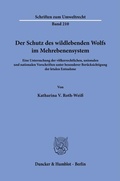 Abbildung von: Der Schutz des wildlebenden Wolfs im Mehrebenensystem - Duncker & Humblot