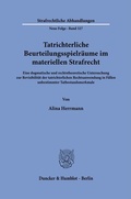 Abbildung von: Tatrichterliche Beurteilungsspielräume im materiellen Strafrecht - Duncker & Humblot