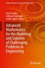 Cover: Advanced Mathematics for the Modeling and Solution of Challenging Problems in Engineering - Springer