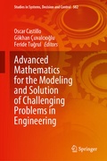 Cover: Advanced Mathematics for the Modeling and Solution of Challenging Problems in Engineering - Springer