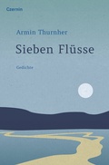 Cover: Sieben Fl&uuml;sse - Czernin