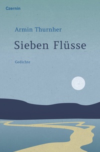 Abbildung von: Sieben Flüsse - Czernin