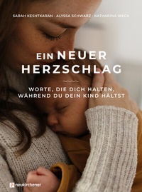 Abbildung von: Ein neuer Herzschlag - Neukirchener Verlag