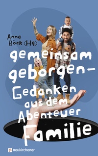 Abbildung von: gemeinsam geborgen - Neukirchener Verlag