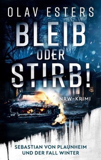 Abbildung von: Bleib oder stirb! - BoD - Books on Demand
