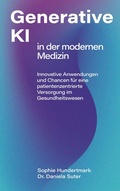 Cover: Einsatz Generativer KI in der modernen Medizin - BoD - Books on Demand