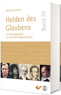Cover: Helden des Glaubens Band 4 - Christliche Verlagsgesellschaft