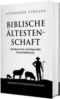 Abbildung von: Biblische Ältestenschaft - Christliche Verlagsgesellschaft