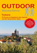 Cover: Toskana 30 Touren im H&uuml;gelland, dem Apennin und den Apuanischen Alpen - Stein, Conrad, Verlag