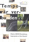 Cover: Tempor&auml;r verbunden - GEDOK Brandenburg