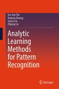 Enlarge image Cover: Analytic Learning Methods for Pattern Recognition - Springer
