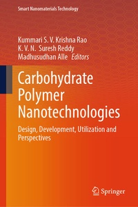 Enlarge image Cover: Carbohydrate Polymer Nanotechnologies - Springer Nature Switzerland AG