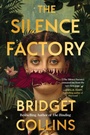 Cover: The Silence Factory - Collins