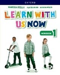 Cover: Learn With Us Now: Level 1: Workbook BLOCK CAPS edition - Oxford University Press