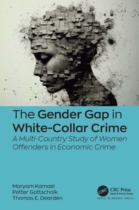 Abbildung von: The Gender Gap in White-Collar Crime - Apple Academic Press Inc.