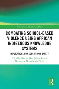 Abbildung von: Combating School-Based Violence Using African Indigenous Knowledge Systems - Routledge