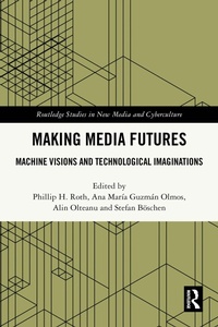 Enlarge image Cover: Making Media Futures - Routledge