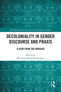 Abbildung von: Decoloniality in Gender Discourse and Praxis - Routledge