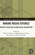 Cover: Making Media Futures - Routledge