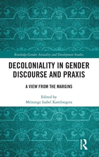 Enlarge image Cover: Decoloniality in Gender Discourse and Praxis - Routledge