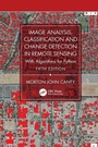 Cover: Image Analysis, Classification and Change Detection in Remote Sensing - CRC Press