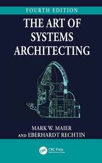 Enlarge image Cover: The Art of Systems Architecting - CRC Press