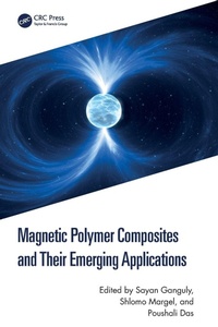 Enlarge image Cover: Magnetic Polymer Composites and Their Emerging Applications - CRC Press
