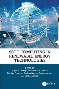 Enlarge image Cover: Soft Computing in Renewable Energy Technologies - CRC Press