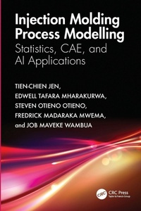Enlarge image Cover: Injection Molding Process Modelling - CRC Press