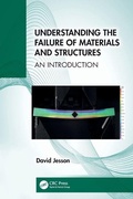 Cover: Understanding the Failure of Materials and Structures - CRC Press