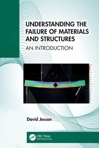 Enlarge image Cover: Understanding the Failure of Materials and Structures - CRC Press