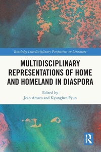 Enlarge image Cover: Multidisciplinary Representations of Home and Homeland in Diaspora - Routledge